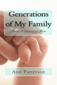 bokomslag Generations of My Family: Stories I Learned and Wrote