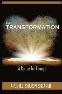 bokomslag The Transformation: A Recipe For Change