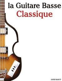 bokomslag La Guitare Basse Classique: Pi