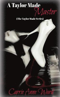 bokomslag A Taylor Made Master (The Taylor Made Series)