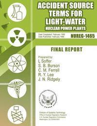 bokomslag Accident Source Terms for Light-Water Nuclear Power Plants