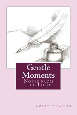 Gentle Moments 1