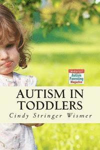 bokomslag Autism in Toddlers: Symptoms, Interventions, and Parent Rights