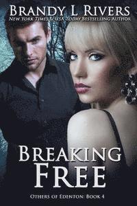 Brandy L. Rivers, Tara Shaner - Breaking Free, Häftad. Tillgänglighet: Lägg i varukorg