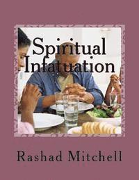 bokomslag Spiritual Infatuation
