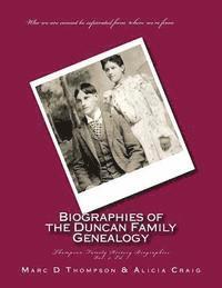 bokomslag Narrative Biographies of the Duncan Family Genealogy: Genealogy of Duncan, Dunkart, McCloud, Layman, Oberlander, Reiman, Gipe, Klein, Warner, Neal, Su