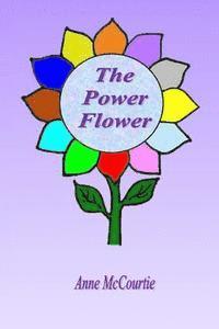 bokomslag The Power Flower