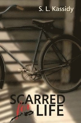 Scarred For Life: (Revised Edition) 1