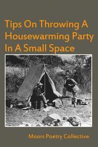 bokomslag Tips On Throwing A Housewarming Party In A Small Space
