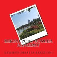 Shreveport Bossier Alphabet 1