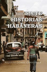 Siete historias habaneras 1