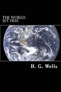 H. G. Wells - The World Set Free, Häftad