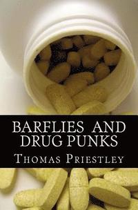 bokomslag Barflies and Drug Punks: A Collection of Poems