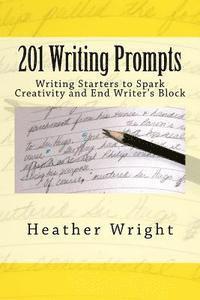 bokomslag 201 Writing Prompts: to spark creativity and end writer's block