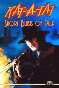 Rat-A-Tat: Short Blasts of Pulp 1