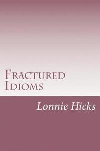 bokomslag Fractured Idioms