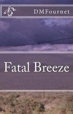 Fatal Breeze 1