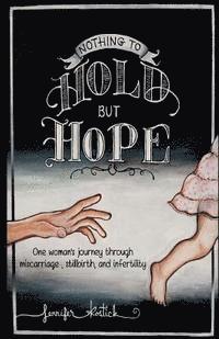bokomslag Nothing to Hold but Hope