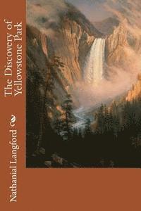 The Discovery of Yellowstone Park 1