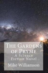 bokomslag The Gardens of Pryme