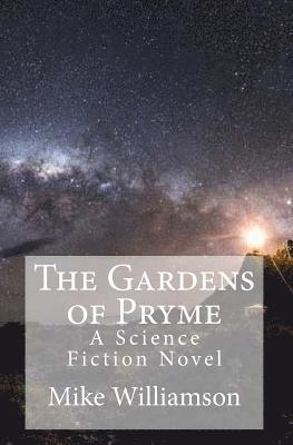 The Gardens of Pryme