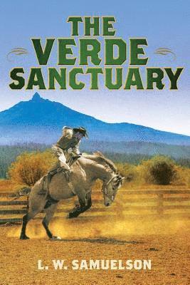 L. W. Samuelson - The Verde Sanctuary, Häftad