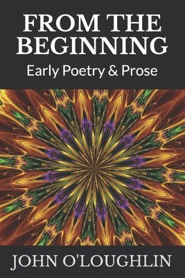 John James O'Loughlin - From the Beginning, Häftad. Tillgänglighet: Lägg i varukorg