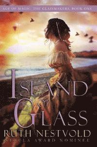bokomslag Island of Glass: The Age of Magic