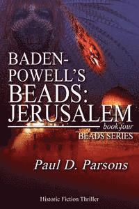 bokomslag Baden-Powell's Beads: Jerusalem: Book Four; Beads Series