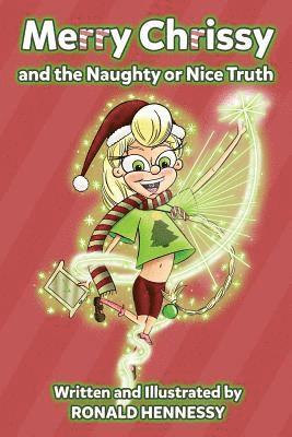 Merry Chrissy And the Naughty or Nice Truth 1
