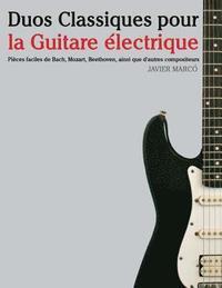 bokomslag Duos Classiques Pour La Guitare