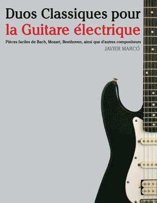 Duos Classiques Pour La Guitare 1