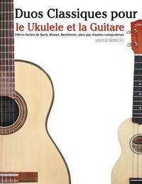 bokomslag Duos Classiques Pour Le Ukulele Et La Guitare: Pi