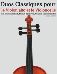bokomslag Duos Classiques Pour Le Violon Alto Et Le Violoncelle: Pi