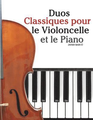 Duos Classiques Pour Le Violoncelle Et Le Piano: Pi 1