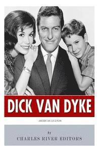 Charles River - American Legends: The Life of Dick Van Dyke, Häftad