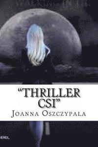 bokomslag ' Thriller CSI ': Thriiler, Novel, Literature, Fiction