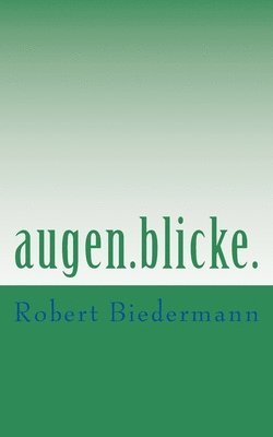 bokomslag augen.blicke.