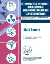 bokomslag Estimating Loss-of-Coolant Accident (LOCA) Frequencies Through the Elicitation Process: Main Report