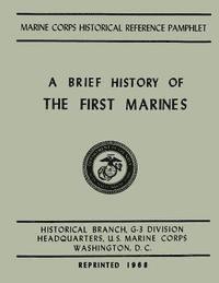 bokomslag A Brief History of the 1st Marines