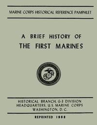 Usmc Major John H. Johnstone - A Brief History of the 1st Marines, Häftad