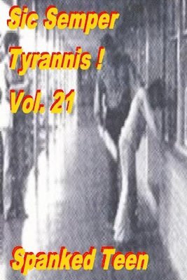 bokomslag Sic Semper Tyrannis ! - Volume 21