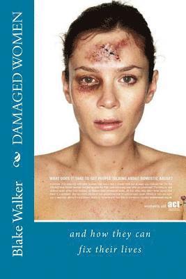 Blake Walker - Damaged Women: and how they can fix their lives, Häftad