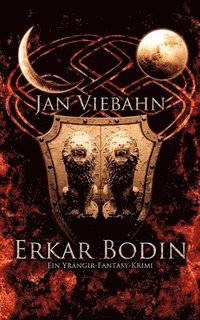 bokomslag Erkar Bodin: Ein Yrangir-Fantasy-Krimi