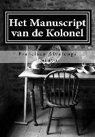 bokomslag Het Manuscript van de Kolonel