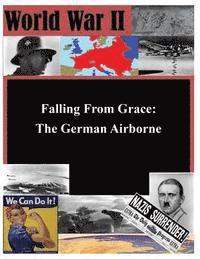 bokomslag Falling From Grace: The German Airborne