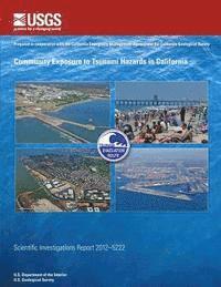 Community Exposure to Tsunami Hazards in California 1