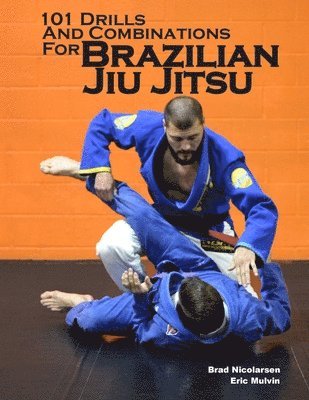 bokomslag 101 Drills and Combinations for Brazilian Jiu Jitsu