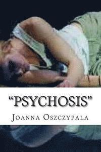 bokomslag ' Psychosis ': Novel, Literature, Fiction