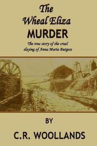 The Wheal Eliza Murder 1